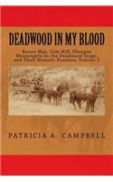 Deadwood In My Blood