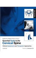 Essential Guide to the Cervical Spine - Volume One