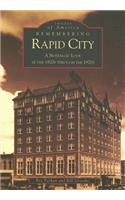 Remembering Rapid City