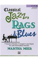 Classical Jazz Rags & Blues, Bk 4
