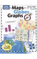 Steck-Vaughn Maps, Globes, Graphs: Teacher's Guide Level C Level C 2004