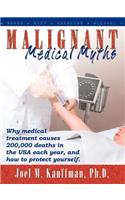 Malignant Medical Myths