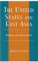 The United States and East Asia