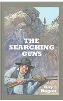The Searching Guns