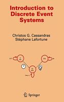 Introduction to Discrete Event Systems: v. 11 (The International Series on Discrete Event Dynamic Systems)