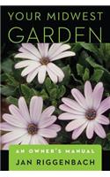 Your Midwest Garden