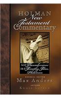 Holman New Testament Commentary - 1 & 2 Thessalonians, 1 & 2 Timothy, Titus, Philemon, 9