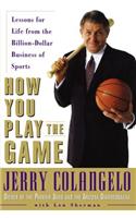 How You Play the Game