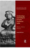 Archaeology and Religion in Early Northwest India