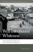 Well-Intentioned Whiteness