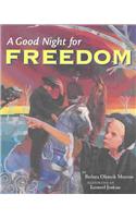 A Good Night for Freedom