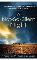 Not-So-Silent Night