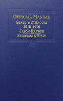 Official Manual of the State of Missouri, 2015-2016