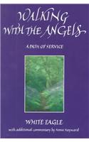Walking with the Angels