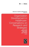 Organization Development in Healthcare