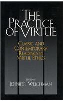 The Practice of Virtue