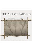 The Art of Pausing