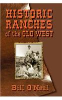 Historic Ranches of the Old West