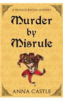 Murder by Misrule