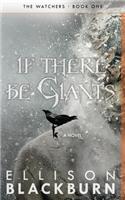 If There Be Giants