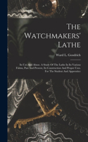 Watchmakers' Lathe