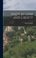 Nationalism and Liberty