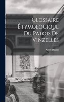 Glossaire Étymologique du Patois de Vinzelles