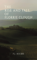 Rise and Fall of Florrie Clough