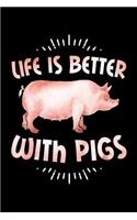 Life is Better with Pigs