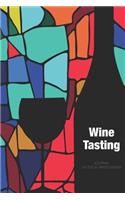 Wine Journal Tasting Notes & Impressions