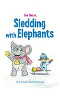 Eva Diva is ... Sledding With Elephants