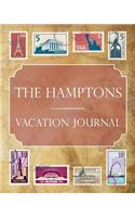 The Hamptons Vacation Journal: Blank Lined the Hamptons Travel Journal/Notebook/Diary Gift Idea for People Who Love to Travel