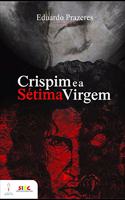 Crispim e a Sétima Virgem