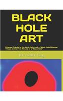 Black Hole Art