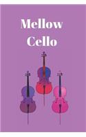 Mellow Cello