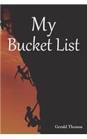 My Bucket List: A Motivational Journal for My Accomplishments