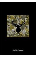 Hunting Journal: Lined Journal - Hunting Deer Camouflage Hunter Gift - Black Ruled Diary, Prayer, Gratitude, Writing, Travel, Notebook For Men Women - 6x9 120 pages 