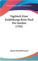 Tagebuch Einer Entdekkungs Reise Nach Der Suedsee (1781)