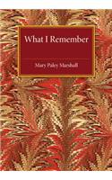 What I Remember