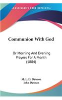 Communion With God