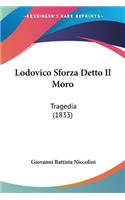 Lodovico Sforza Detto Il Moro