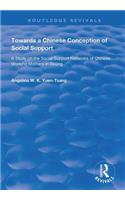 Towards a Chinese Conception of Social Support