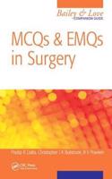 MCQs and EMQs in Surgery: A Bailey & Love Companion Guide