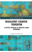 Regulatory Counter-Terrorism
