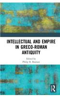 Intellectual and Empire in Greco-Roman Antiquity