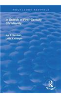In Search of First-Century Christianity