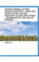 A Short History of the Church of Christ