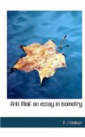 Anti Miae an Essay in Isometry