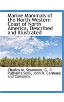 Marine Mammals of the North-Western Coast of North America, Described and Illustrated