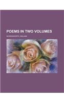 Poems in Two Volumes, Volume 1: (English)